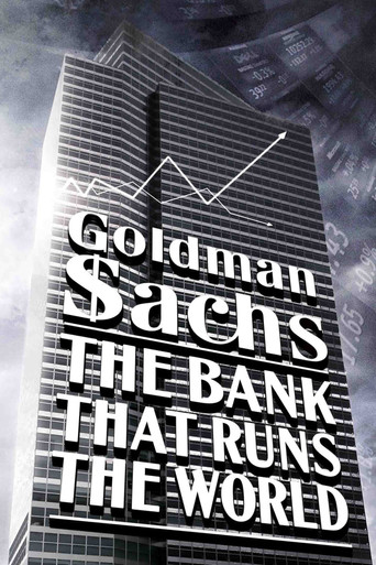 Goldman Sachs: The Bank That Runs the World movie poster