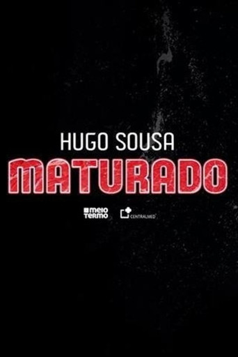 Hugo Sousa: Maturado movie poster