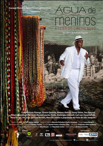 Água de Meninos – A Feira do Cinema Novo movie poster