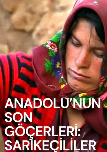 Last Nomads in Anatolia: Sarikecilis movie poster