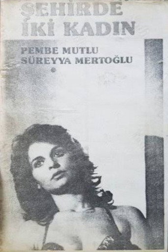 Şehirde İki Kadın movie poster