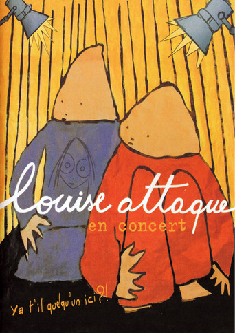 Louise Attaque en concert : Ya t'il quelqu'un ici?! movie poster