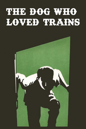 The Dog Who Loved Trains movie poster