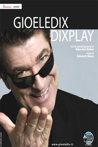 Gioele Dix - Dixplay movie poster