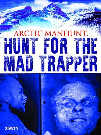 Arctic Manhunt: Hunt for the Mad Trapper movie poster