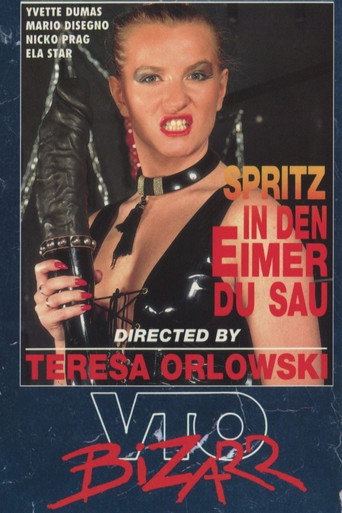 Spritz in den Eimer du Sau movie poster