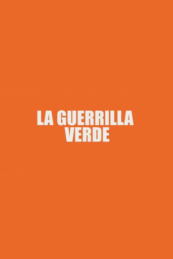 La Guerrilla Verde movie poster