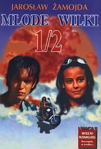 Młode Wilki 1/2 movie poster