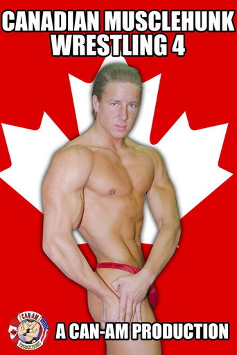 Canadian Musclehunk Wrestling 4 movie poster