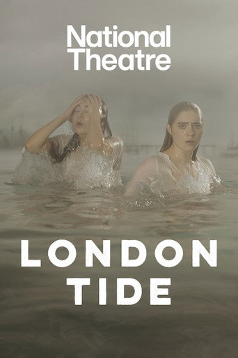 National Theatre Live: London Tide movie poster