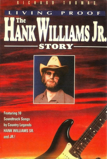 Living Proof: The Hank Williams Jr. Story movie poster