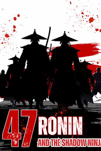 47 Ronin and the Shadow Ninja movie poster