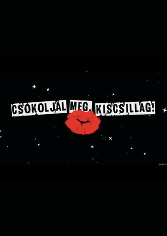 Csókoljál meg, Kiscsillag! movie poster