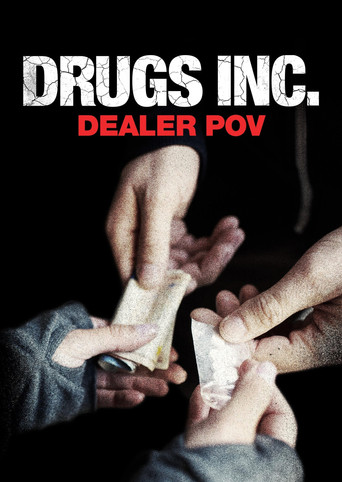 Drugs, Inc.: Dealer Pov movie poster