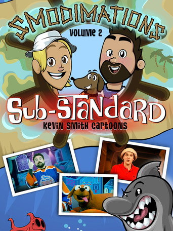 Smodimations Volume 2: Sub-Standard Kevin Smith Cartoons movie poster