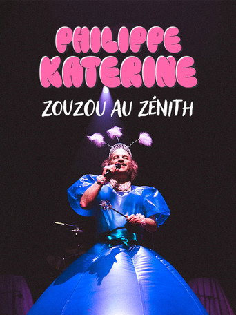 Philippe Katerine : Zouzou au Zénith movie poster