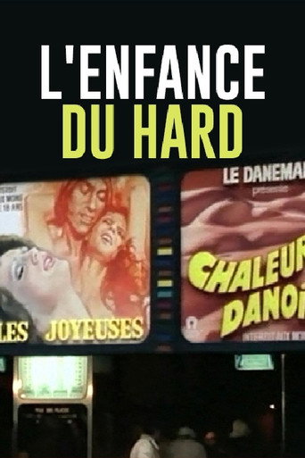 L'Enfance du hard movie poster