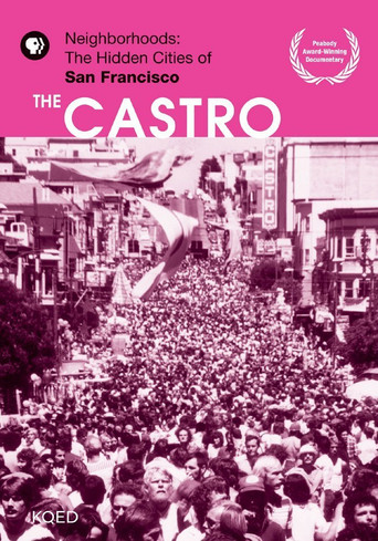 Neighborhoods: The Hidden Cities of San Francisco - The Castro movie poster
