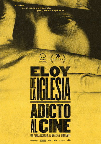 Eloy de la Iglesia: Film Addict movie poster