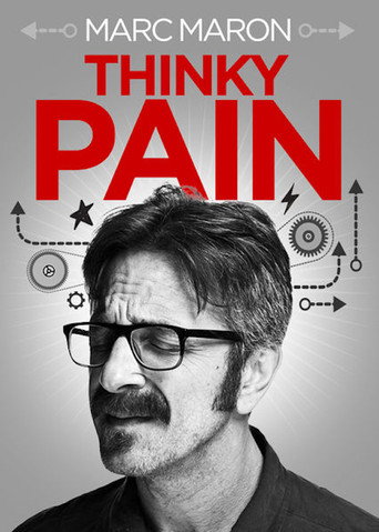 Marc Maron: Thinky Pain movie poster