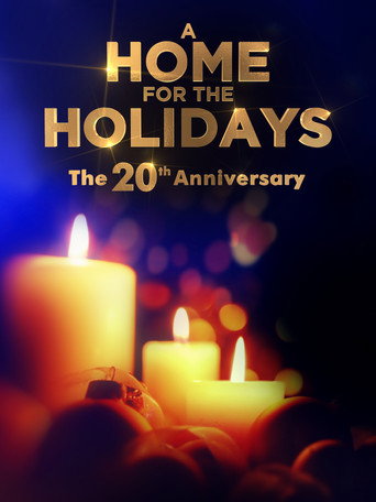 A Home for the Holidays: The 20th Anniversary movie poster