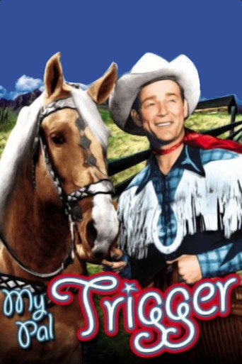 My Pal Trigger movie poster