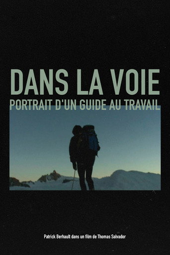 Dans la voie, Portrait d'un guide au travail movie poster