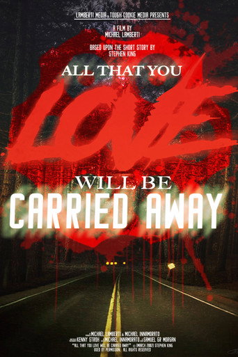 All That You Love Will Be Carried Away movie poster