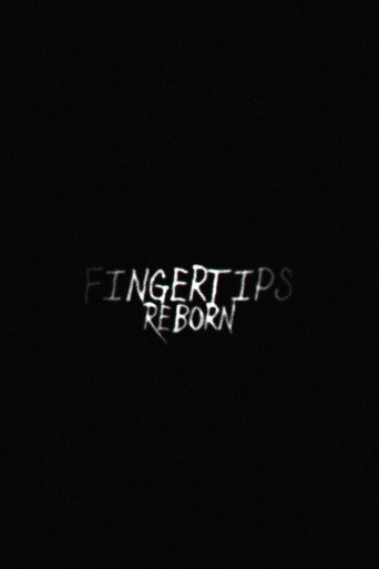 Fingertips: Reborn movie poster