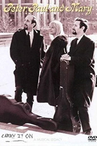 Peter, Paul & Mary: Carry It On movie poster