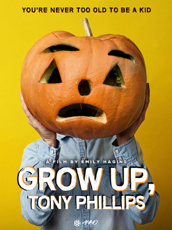 Grow Up, Tony Phillips movie poster