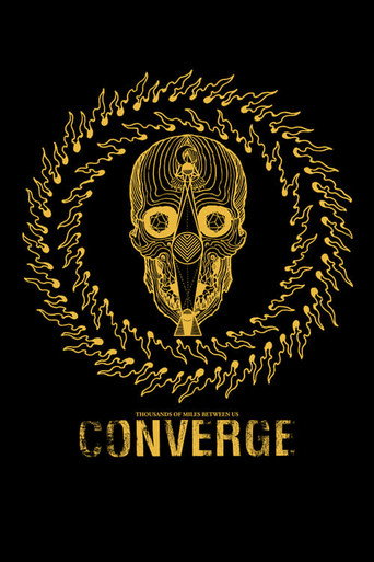 Converge: Thousands Of Miles Between Us movie poster