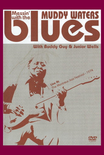 Muddy Waters: Messin' With The Blues movie poster
