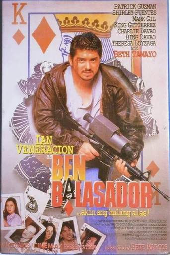 Ben Balasador: Akin Ang Huling Alas movie poster