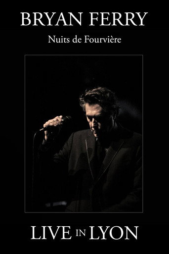 Bryan Ferry : Nuits de Fourviere (Live in Lyon) movie poster