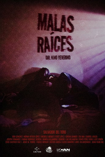 Malas Raíces movie poster