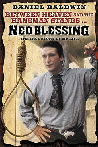 Ned Blessing: The True Story Of My Life movie poster