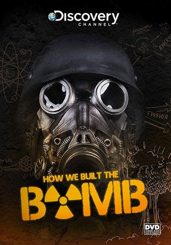 How We Built the Bomb movie poster