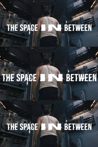 The Space In Between movie poster