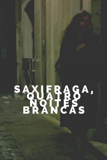 Saxifrages, Four White Nights movie poster