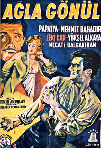 Ağla Gönül movie poster
