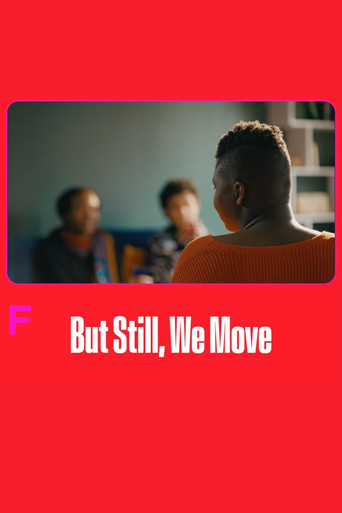 But Still, We Move movie poster