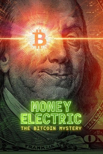 Money Electric: The Bitcoin Mystery movie poster