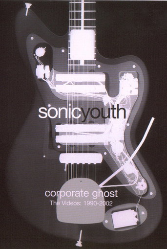 Sonic Youth: Corporate Ghost movie poster