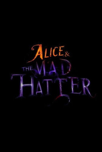 Alice & the Mad Hatter movie poster