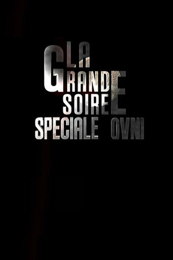 La Grande Soiree Speciale OVNI movie poster