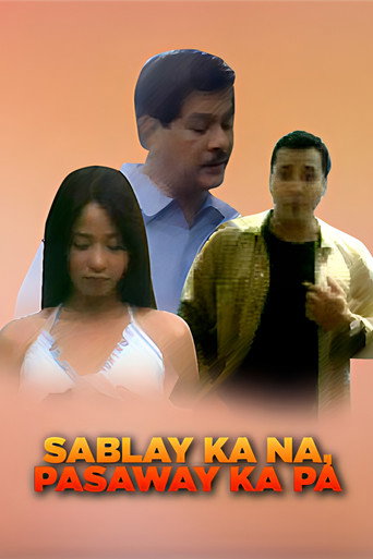 Sablay Ka Na... Pasaway Ka Pa... movie poster