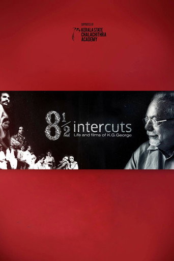 8½ Intercuts : Life and Films of K.G. George movie poster