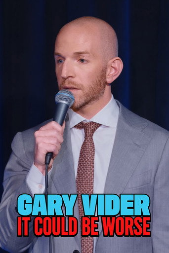 Gary Vider: It Could Be Worse movie poster