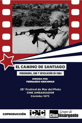 El camino de Santiago: Periodismo, cine y revolución movie poster